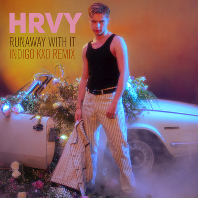シングル/Runaway With It (Indigo Kxd Remix)/HRVY