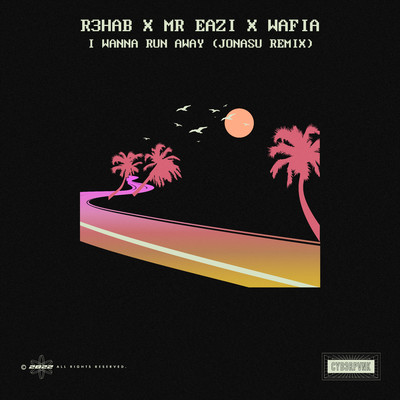 I Wanna Run Away (feat. Wafia) [Jonasu Remix]/R3HAB & Mr Eazi