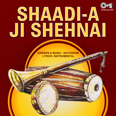Shaadi - A Ji Shehnai/Nathuram