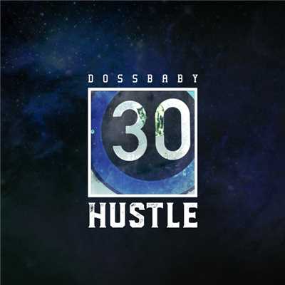 Hustle/Dossbaby