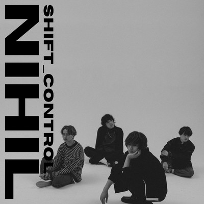 ニヒル/SHIFT_CONTROL