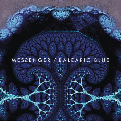 シングル/Balearic Blue/Messenger