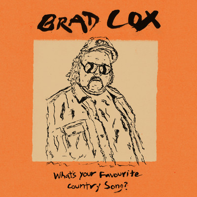 What's Your Favourite Country Song？/Brad Cox