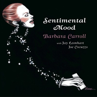 アルバム/Sentimental Mood/Barbara Carroll Trio