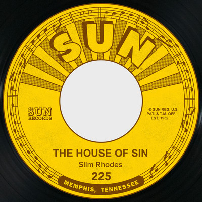 The House of Sin ／ Are You Ashamed of Me/Slim Rhodes