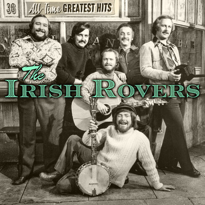 Did She Mention My Name/The Irish Rovers