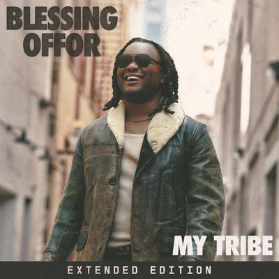 アルバム/My Tribe (Extended Edition)/Blessing Offor