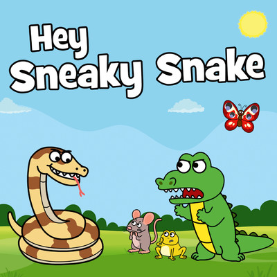 Hey Sneaky Snake/Hooray Kids Songs