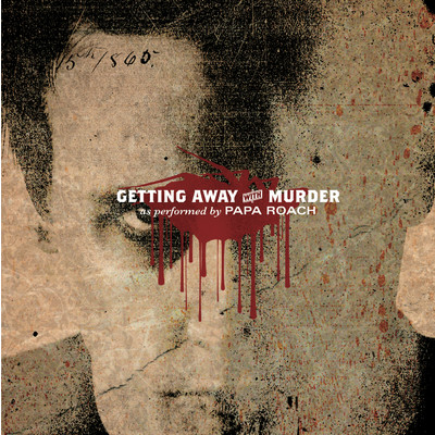 アルバム/Getting Away With Murder/パパ・ローチ