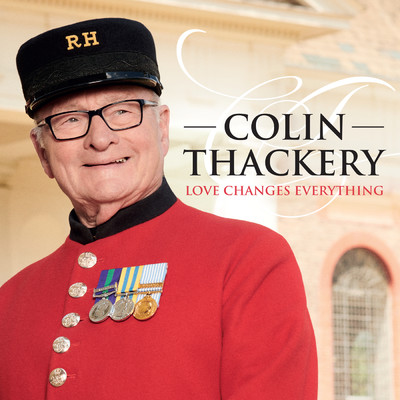 Love Changes Everything/Colin Thackery