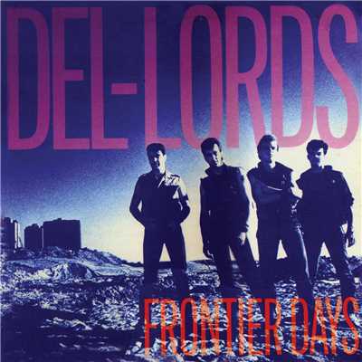 Burning In The Flame Of Love/The Del-Lords