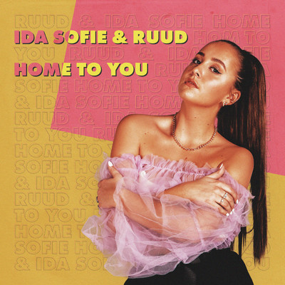 シングル/Home To You/Ida Sofie／RUUD