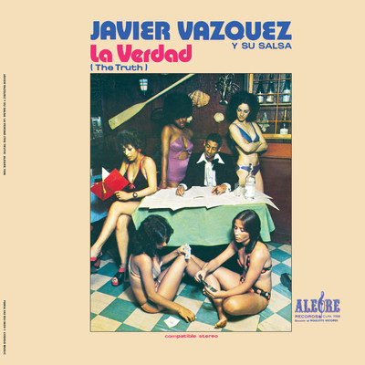 La Verdad/Javier Vazquez Y Su Salsa