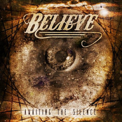 Awaiting the Slience/Believe