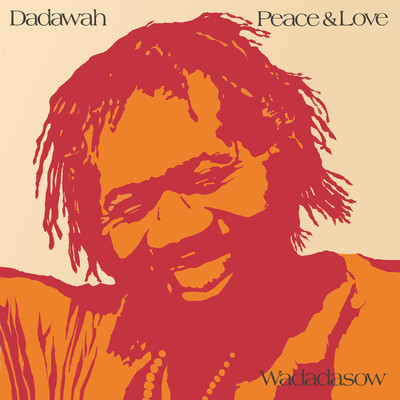 Peace and Love - Wadadasow/Dadawah