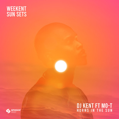 Horns In The Sun (feat. Mo-T)/DJ Kent