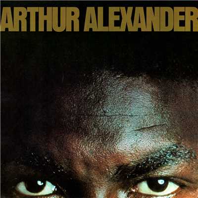 Down The Back Roads (Remastered)/Arthur Alexander
