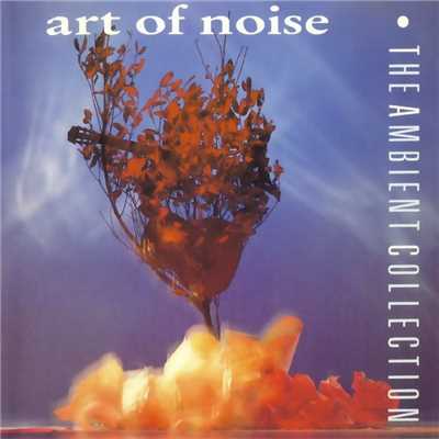 アルバム/The Ambient Collection/Art Of Noise