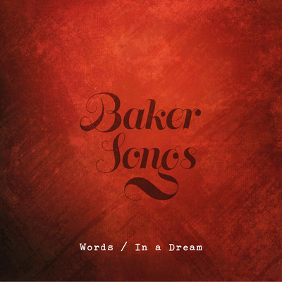 Words ／ In a Dream/Bakersongs