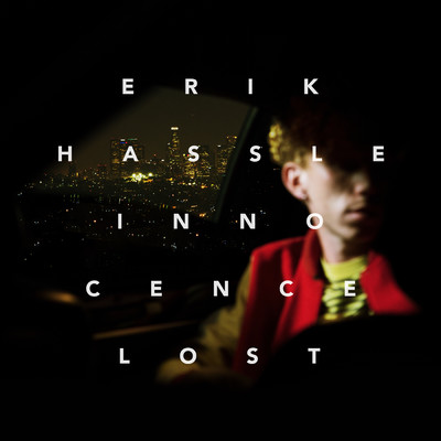 アルバム/Innocence Lost/Erik Hassle