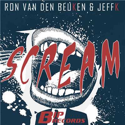 Scream/Ron Van Den Beuken & JEFFK
