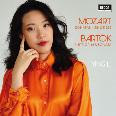 Mozart: Sonatas K. 281 & K. 333 - Bartok: Suite Op. 14 & Sonata/Ying Li