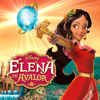 アルバム/Elena de Avalor/Elenco - Elena de Avalor