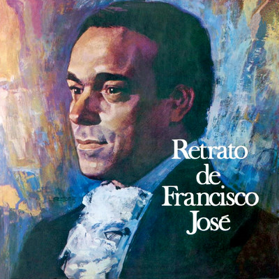 アルバム/Retrato De Francisco Jose/Francisco Jose