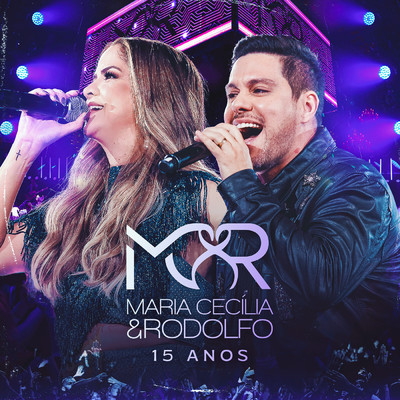 アルバム/15 Anos (Ao Vivo ／ Deluxe)/Maria Cecilia & Rodolfo