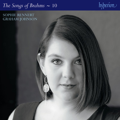 Brahms: Zigeunerlieder, Op. 103 (Solo Version): No. 2, Hochgeturmte Rimaflut/グラハム・ジョンソン／Sophie Rennert