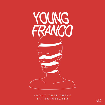 Young Franco／Scrufizzer
