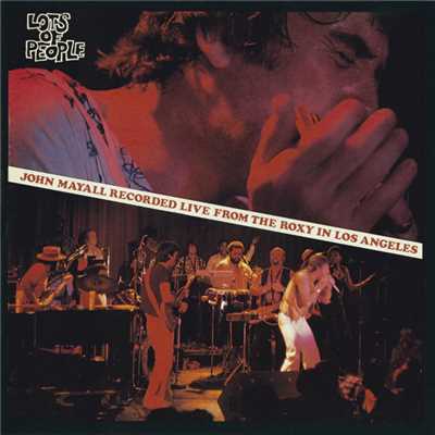 アルバム/Lots Of People (Live At The Roxy, Los Angeles／1976)/ジョン・メイオール