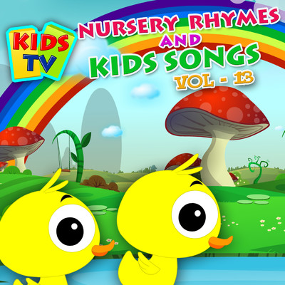 Kids TV Nursery Rhymes and Kids Songs Vol. 13/Kids TV
