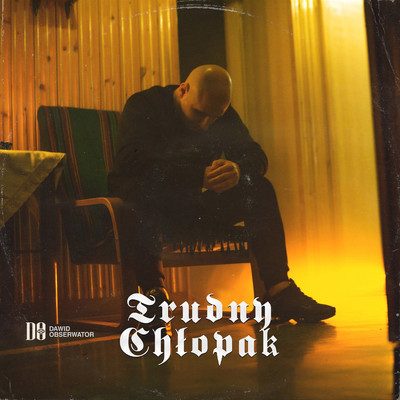 アルバム/Trudny chlopak/Dawid Obserwator