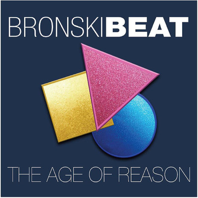 アルバム/The Age of Reason/Bronski Beat