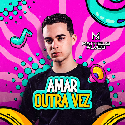 シングル/Amar Outra Vez/Matheus Alves