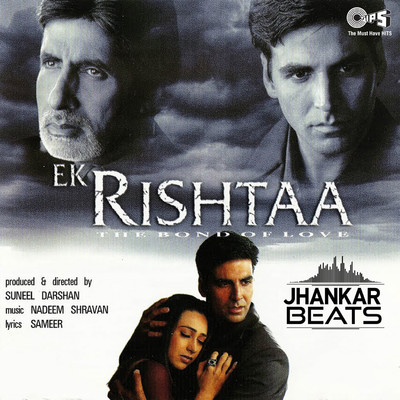 Ek Rishtaa (Jhankar) [Original Motion Picture Soundtrack]/Nadeem-Shravan