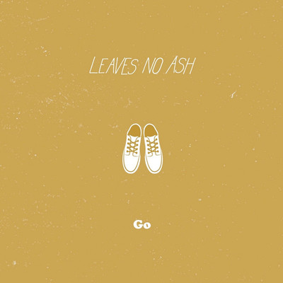 シングル/Go/LEAVES NO ASH