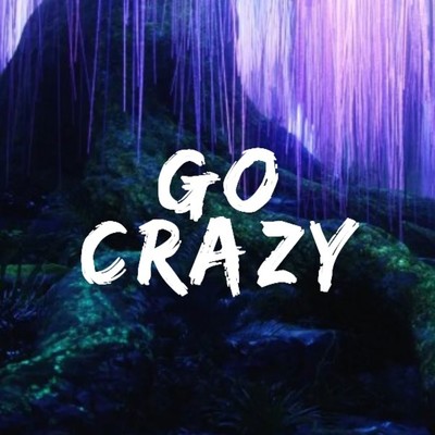 Go Crazy/Wilbur