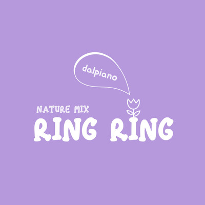 Ring Ring NATURE MIX/Moon Piano