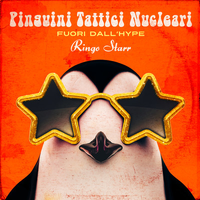 Fuori dall'Hype Ringo Starr/Pinguini Tattici Nucleari