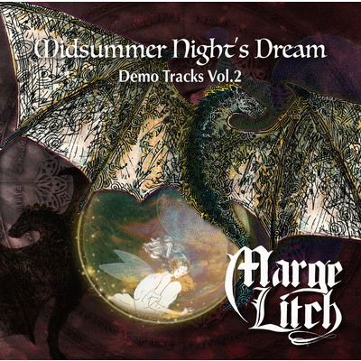 Midsummer Night's Dream 〜 Demo Tracks Vol,2/Marge Litch