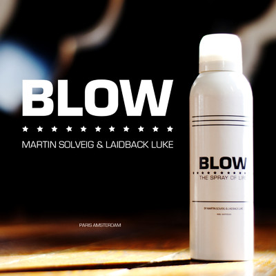 アルバム/BLOW/Martin Solveig & Laidback Luke