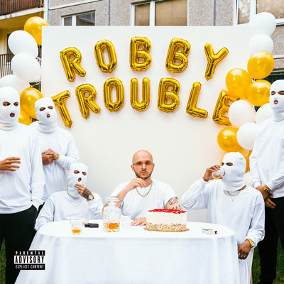 Robby Trouble (Explicit)/Robin Zoot