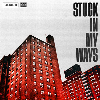 シングル/Stuck In My Ways (Explicit)/Dougie B