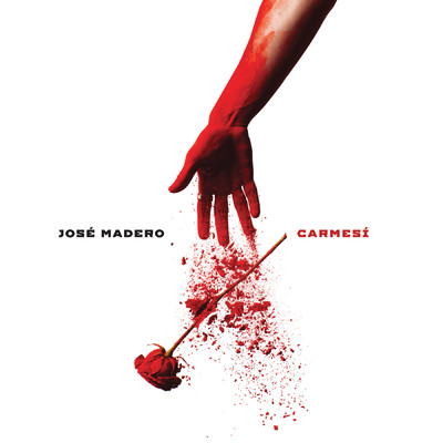 アルバム/Carmesi (Deluxe)/Jose Madero