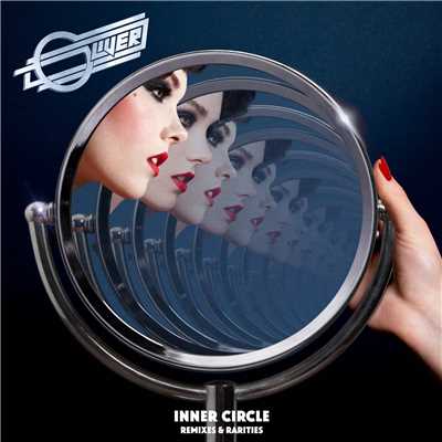 アルバム/Inner Circle: Remixes & Rarities/オリヴァー