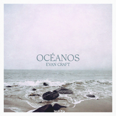 シングル/Oceanos/Evan Craft