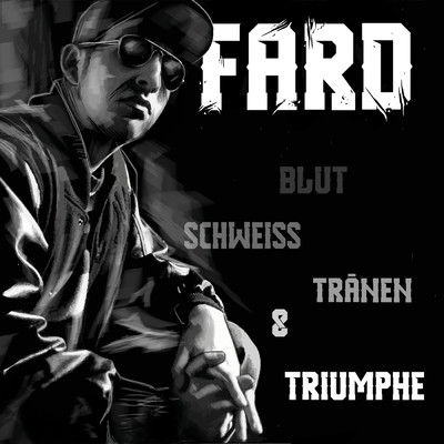 アルバム/Blut, Schweiss, Tranen & Triumphe (Remastered 2020)/Fard