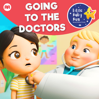 Going To The Doctors (I'm Not Scared)/Little Baby Bum Nursery Rhyme Friends